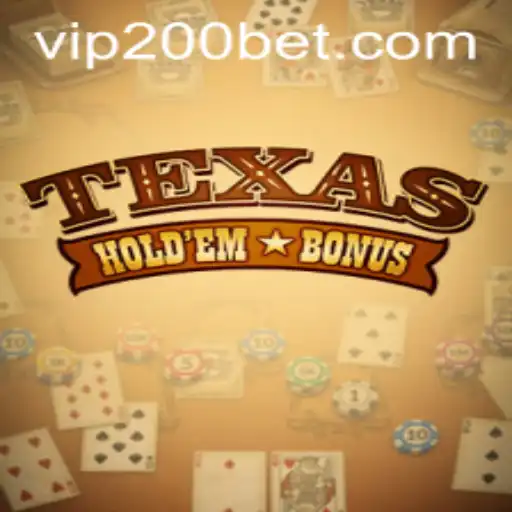 Understanding the Excitement of Texas Hold'em Bonus and the Thrill of a 200 Bet